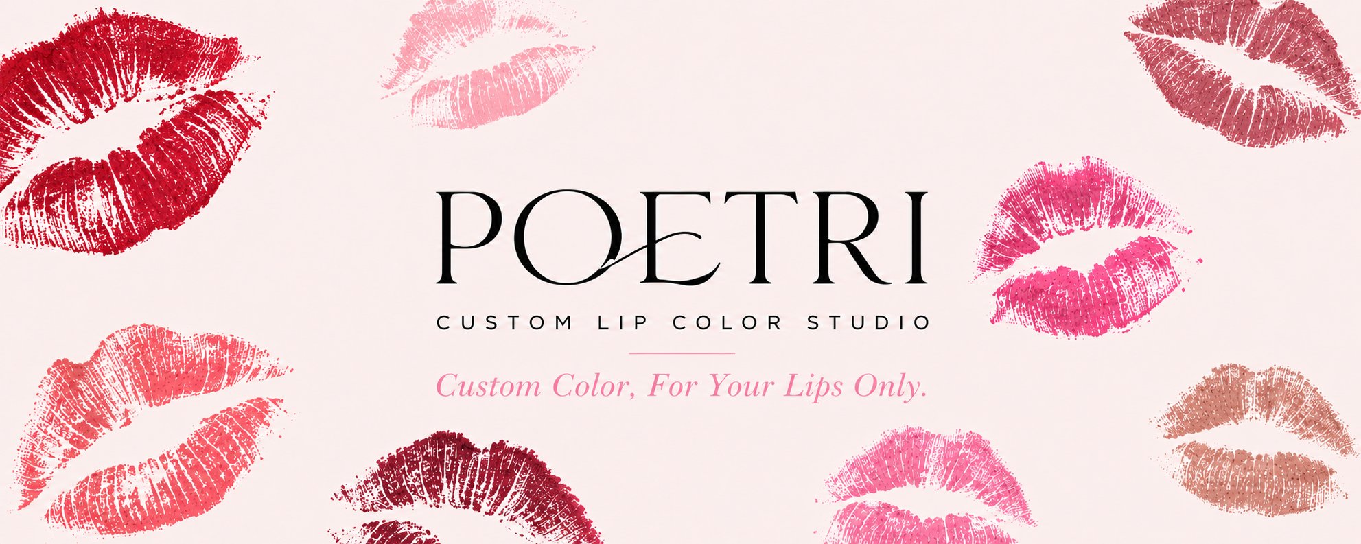 Poetri Custom Lip Color Studio — Custom Color, For Your Lips Only